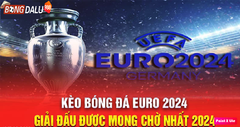Bắt kèo bóng đá Euro